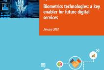 Biometrics technologies - a key enabler for future digital services