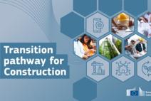 Take a look at the Transition Pathway for the Construction industrial ecosystem!